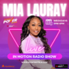 In Motion Radio Show with Mia Lauray